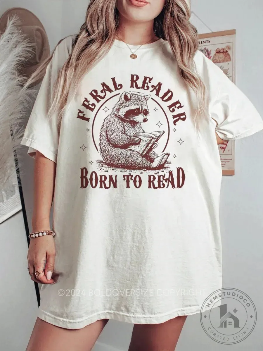 Feral Reader Born To Read Raccoon Vintage Book Lover Graphic T-Shirt