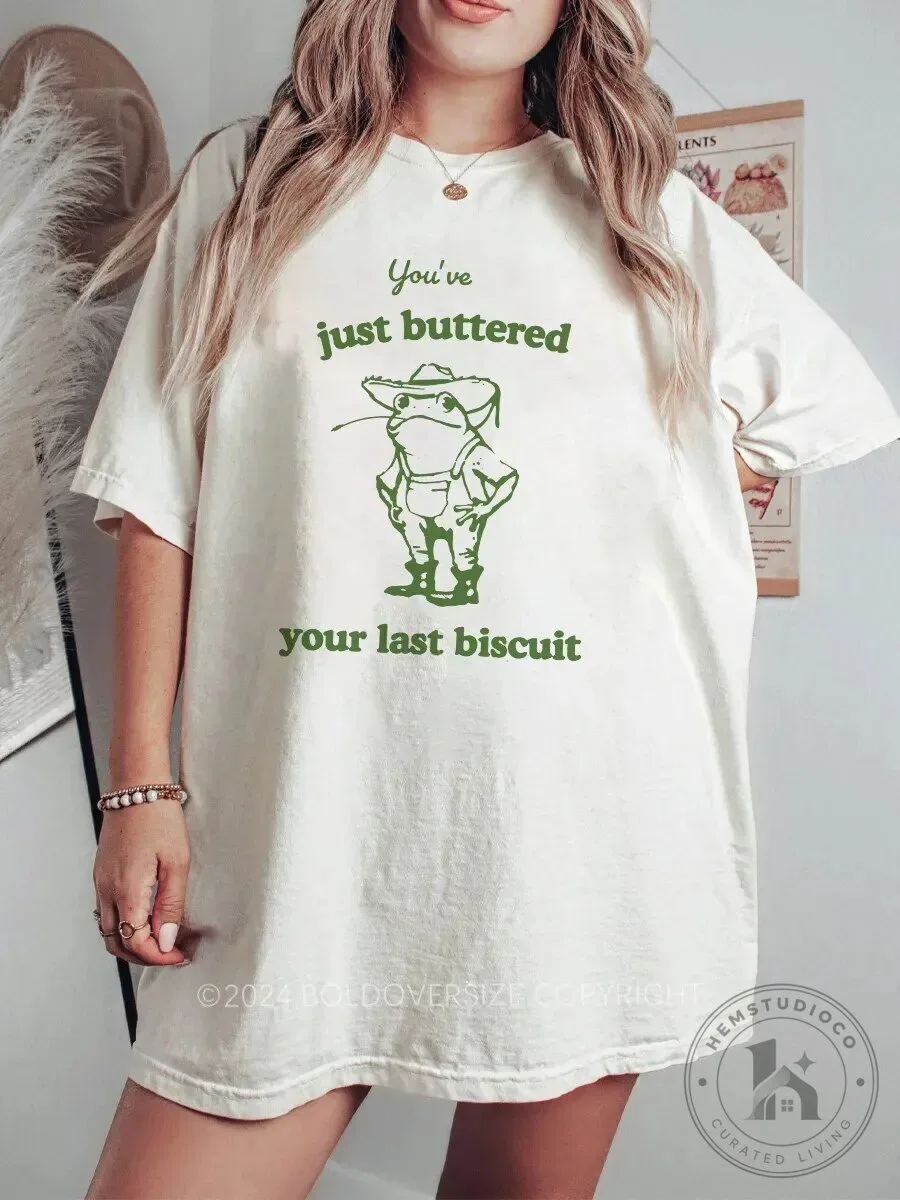 Funny Frog Cowboy You've Just Buttered Your Last Biscuit T-Shirt